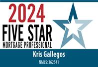 Kris Gallegos 2024 Five Star Mortgage Professional